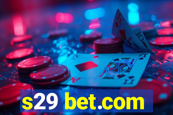 s29 bet.com